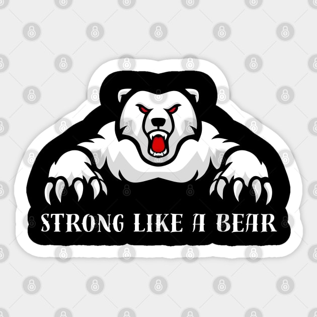 Strong Like A Bear Sticker by Creatifly Graphic Tees